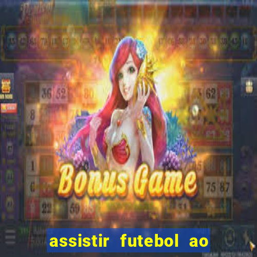 assistir futebol ao vivo futemax real madrid